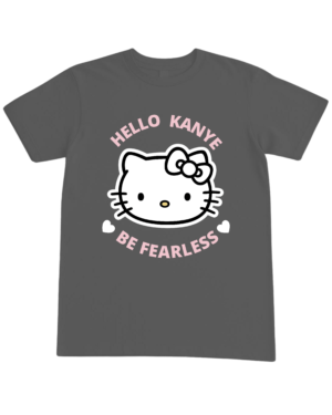 playera gris hello kanye be fearless